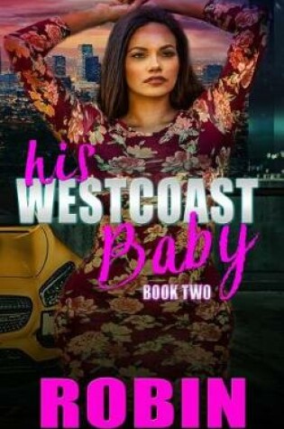 Cover of His West Coast Baby 2