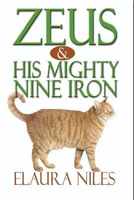 Book cover for Zeus & His Mighty Nine Iron