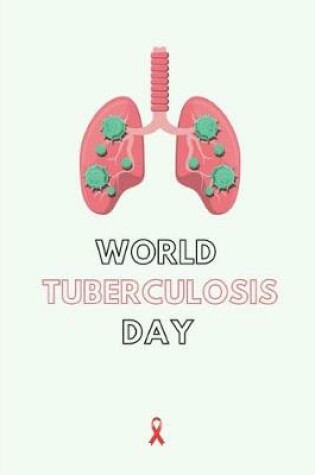 Cover of World Tuberculosis Day
