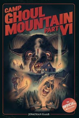 Book cover for Camp Ghoul Mountain Part VI