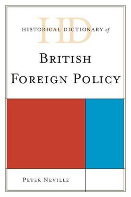 Cover of Historical Dictionary of British Foreign Policy