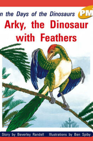 Cover of Arky, the Dinosaur with Feathers