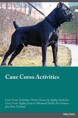 Book cover for Cane Corso Activities Cane Corso Activities (Tricks, Games & Agility) Includes