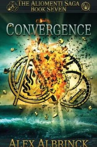 Cover of Convergence (The Aliomenti Saga - Book 7)