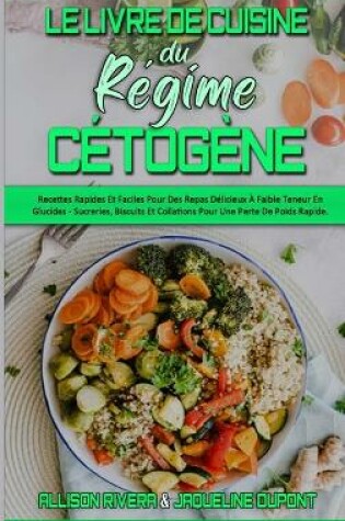 Cover of Le Livre De Cuisine Du Regime Cetogene