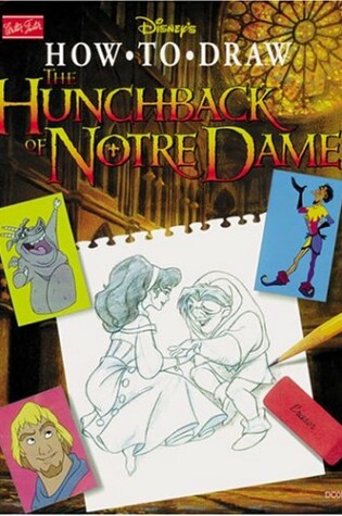 Cover of Disney's How to Draw the Hunchback of Notre Dame
