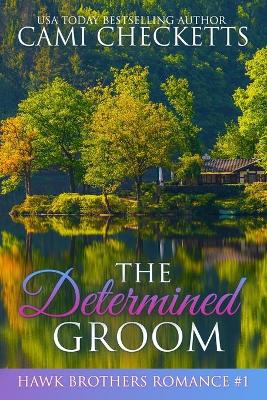 Book cover for The Determined Groom