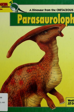 Cover of Looking at-- Parasaurolophus