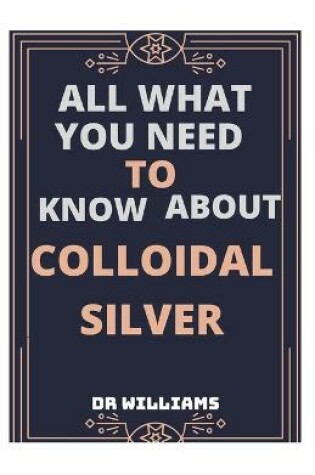 Cover of Colloidal Silver