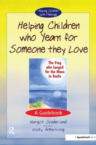Cover of Helping Children Who Yearn for Someone They Love