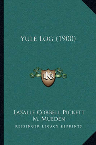 Cover of Yule Log (1900)