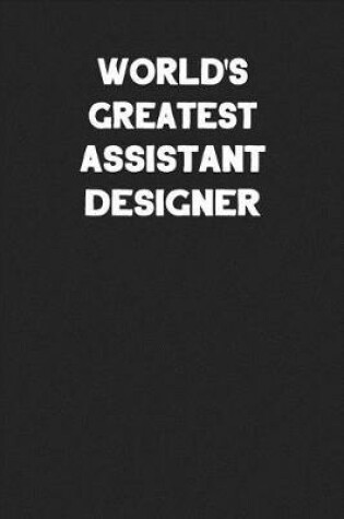 Cover of World's Greatest Assistant Designer