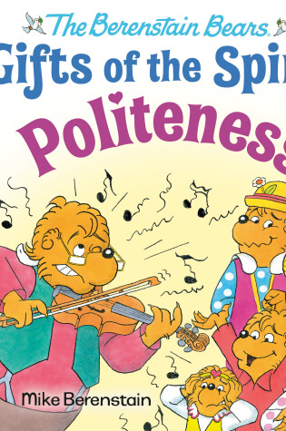 Cover of Politeness (Berenstain Bears Gifts of the Spirit)