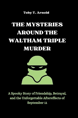 Book cover for The Mysteries Around the Waltham Triple Murder