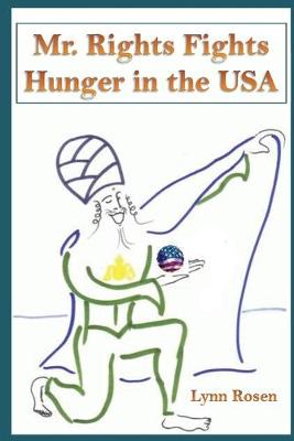 Book cover for Mr. Rights Fights Hunger in the USA