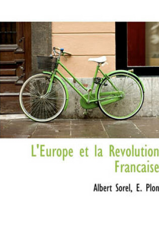 Cover of L'Europe Et La Revolution Francaise