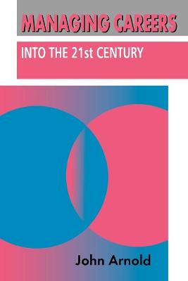 Book cover for Managing Careers into the 21st Century