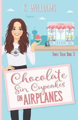 Book cover for Chocolate Sin Cupcakes on Airplanes