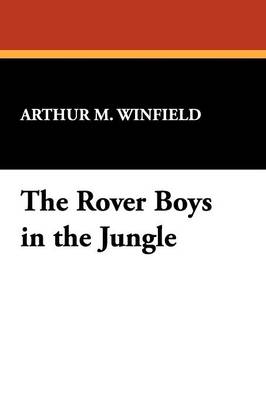 Book cover for The Rover Boys in the Jungle