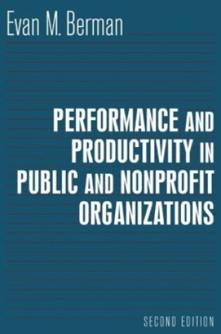 Cover of Performance and Productivity in Public and Nonprofit Organizations