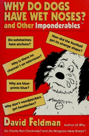 Book cover for Why Do Dogs Have Wet Noses?