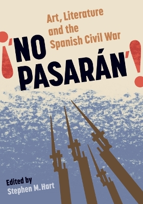 Book cover for No Pasaran: Art, Literature and the Civil War