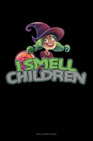 Cover of I Smell Children