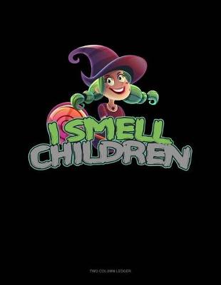 Cover of I Smell Children