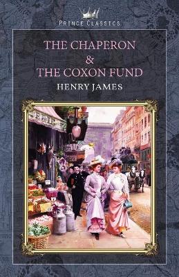 Book cover for The Chaperon & The Coxon Fund