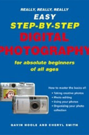 Cover of Really Really Easy Step by Step Digital Photography