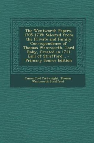 Cover of The Wentworth Papers, 1705-1739