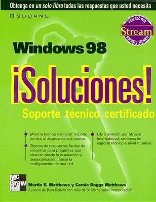 Book cover for Windows 98 Soluciones! Soporte Tecnico Certificado