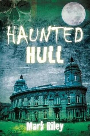 Cover of Haunted Hull