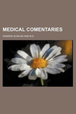 Cover of Medical Comentaries