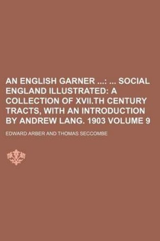 Cover of An English Garner Volume 9