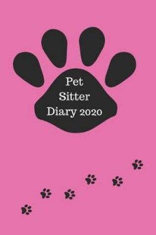 Cover of Pet Sitter Diary 2020