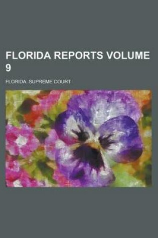 Cover of Florida Reports Volume 9