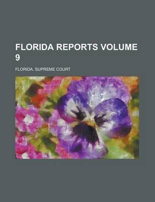 Book cover for Florida Reports Volume 9