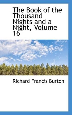 Book cover for The Book of the Thousand Nights and a Night, Volume 16