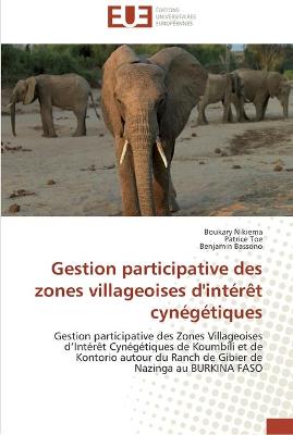 Book cover for Gestion participative des zones villageoises d'interet cynegetiques