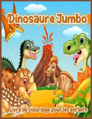 Book cover for Dinosaure Jumbo