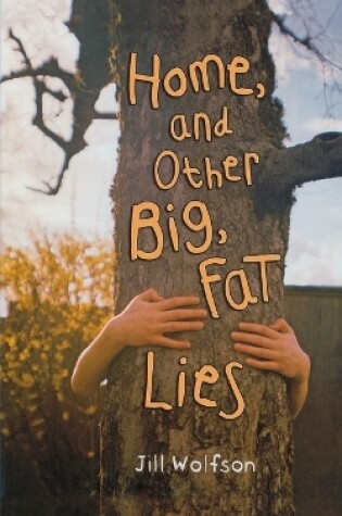 Cover of Home, and Other Big, Fat Lies