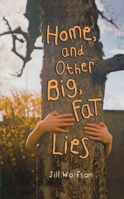 Book cover for Home, and Other Big, Fat Lies