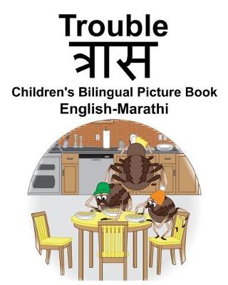 Book cover for English-Marathi Trouble Children's Bilingual Picture Book