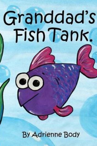 Cover of Granddad's Fish Tank