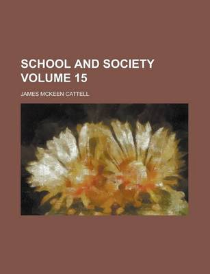 Book cover for School and Society Volume 15