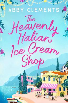 Book cover for The Heavenly Italian Ice Cream Shop