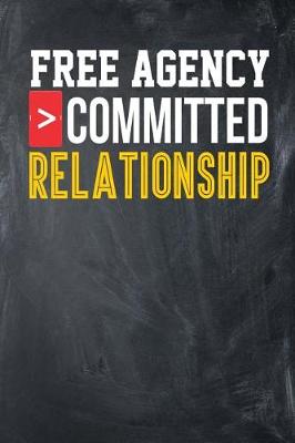 Book cover for Free Agency > Committed Relationship