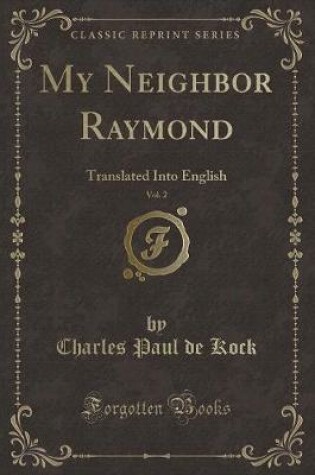 Cover of My Neighbor Raymond, Vol. 2