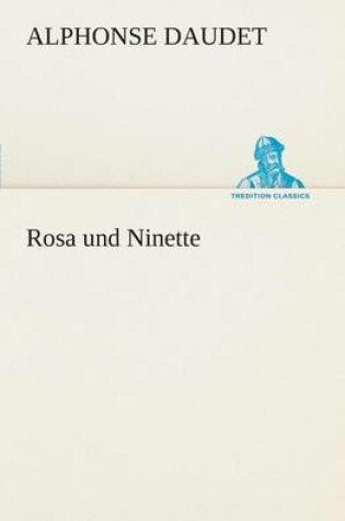 Cover of Rosa und Ninette